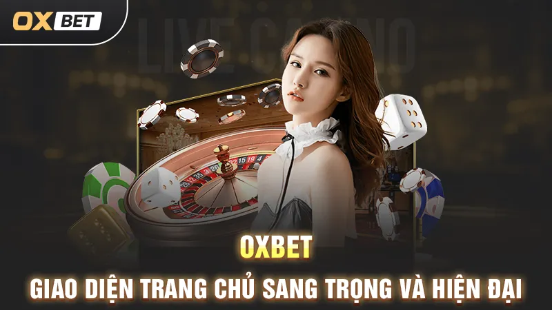 Trang chủ 17 giao diện oxbet